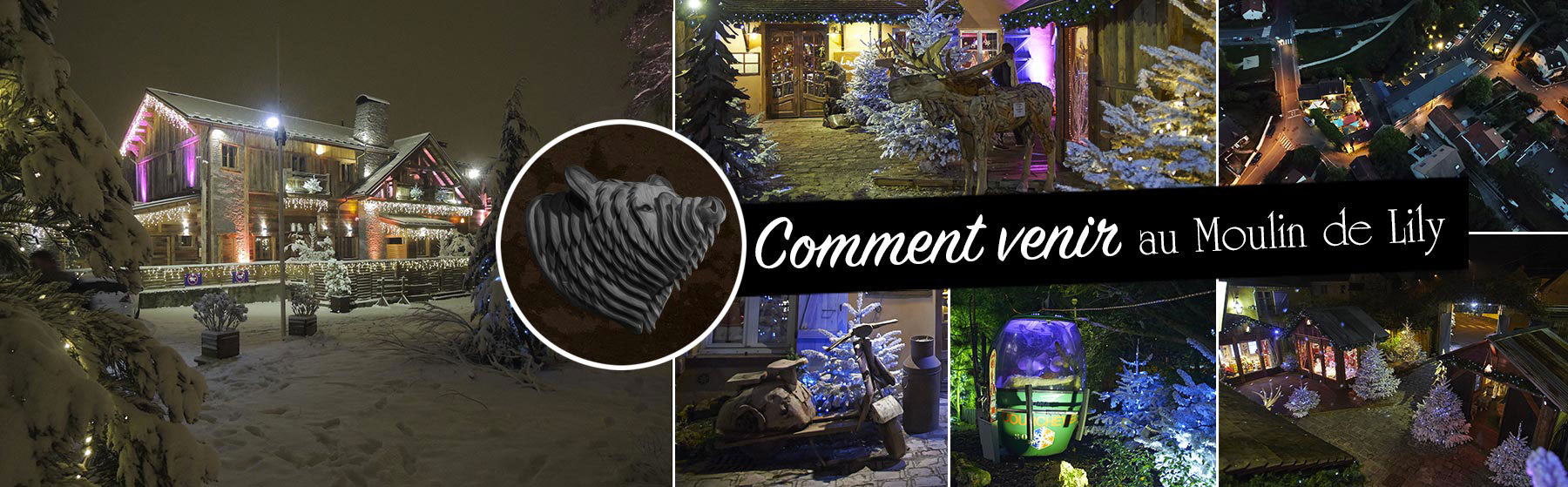 Comment venir au Moulin de Lily